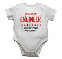My Dad is An Engineer, What Super Power Does Yours Have? - Baby Vests Bodysuits for Boys, Girls