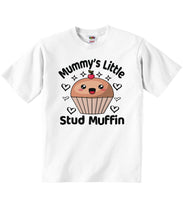 Mummy's Little Stud Muffin - Baby T-shirts