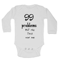 99 Problems But This Titch Aint One Long Sleeve Baby Vests