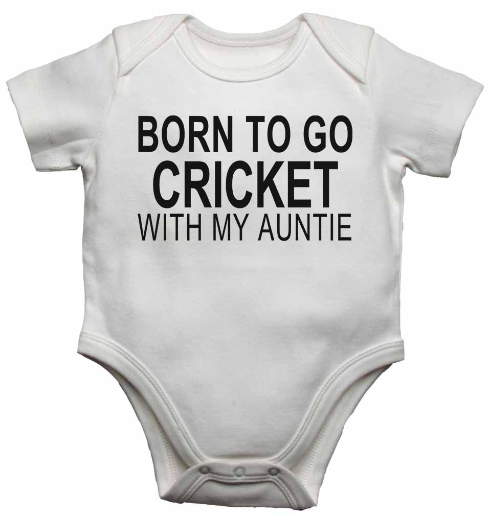 Born to Go Cricket with My Auntie - Baby Vests Bodysuits for Boys, Girls