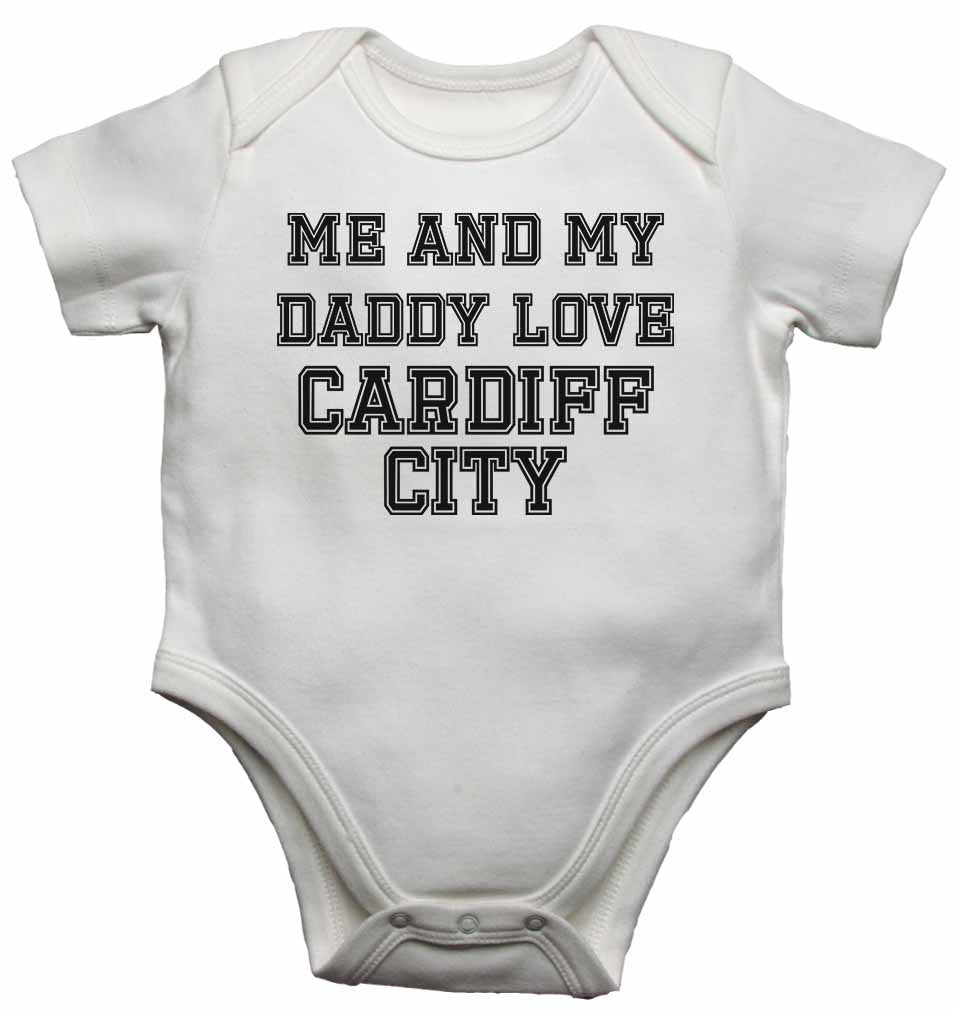 Me and My Daddy Love Cardiff City, for Football, Soccer Fans - Baby Vests Bodysuits