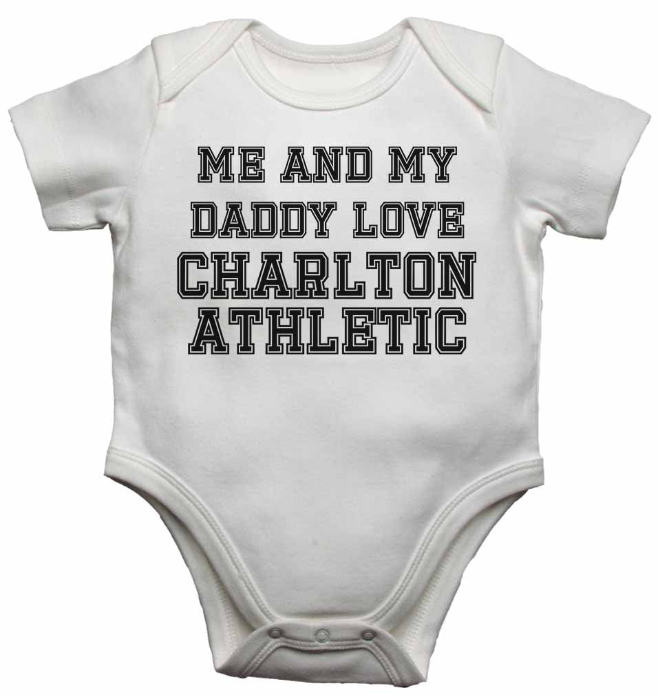 Me and My Daddy Love Charlton Athletic, for Football, Soccer Fans - Baby Vests Bodysuits