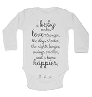 A Baby Makes Love Stronger and a Home Happier - Long Sleeve Baby Vests