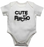 Cute But Psycho - Baby Vests Bodysuits for Boys, Girls
