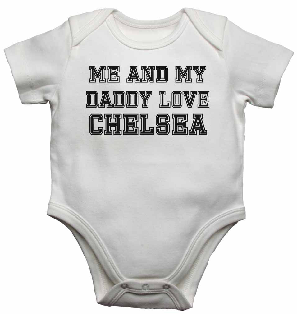 Me and My Daddy Love Chelsea, for Football, Soccer Fans - Baby Vests Bodysuits