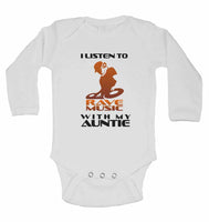 I Listen to Rave Music With My Auntie - Long Sleeve Baby Vests for Boys & Girls