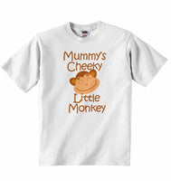 Mummy's Cheeky Little Monkey - Baby T-shirt