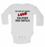 Me and My Daddy Love Salford Red Devils - Long Sleeve Baby Vests for Boys & Girls