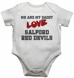 Me and My Daddy Love Salford Red Devils - Baby Vests Bodysuits for Boys, Girls