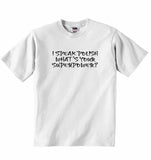 I Speak Polish What's Your Superpower? - Baby T-shirt