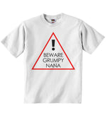 Beware Grumpy Nana - Baby T-shirt