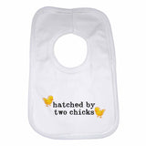 Hatched By Two Chicks Boys Girls Baby Bibs