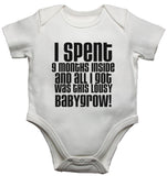 I Spent 9 Month Inside and All I Got Was This Lousy Babygrow Baby Vests Bodysuits