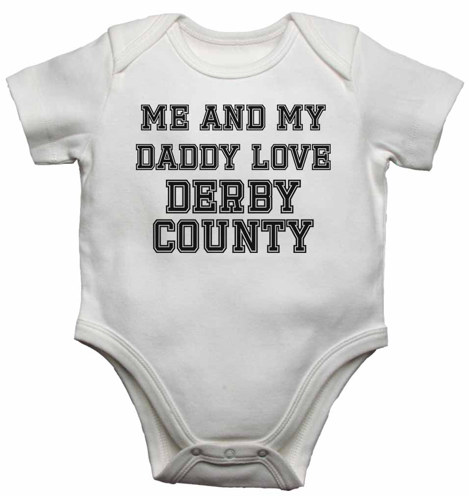 Me and My Daddy Love Derby County, for Football, Soccer Fans - Baby Vests Bodysuits