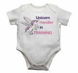 Unicorn Handler in Training - Baby Vests Bodysuits for Boys, Girls
