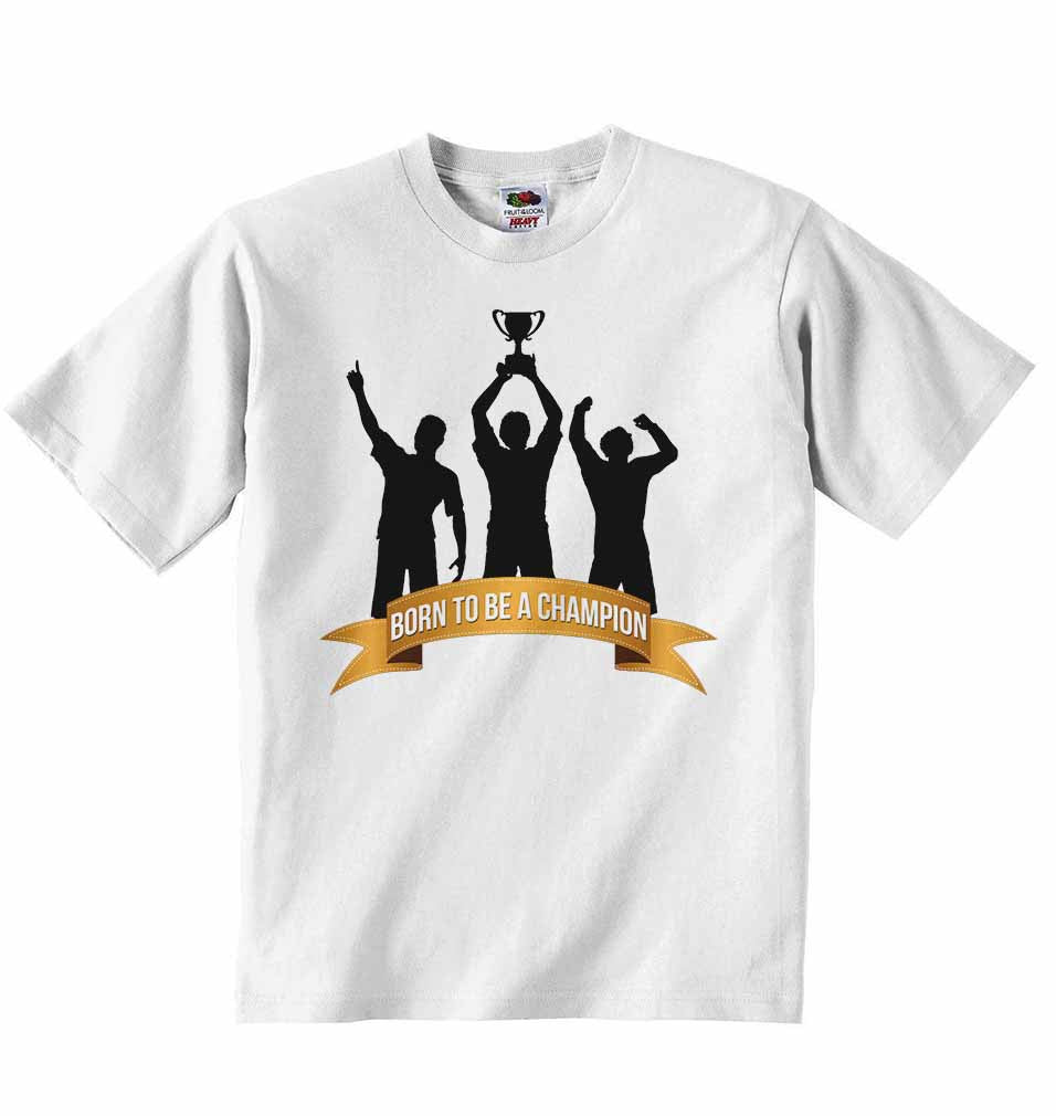 Born to Be a Champion - Baby T-shirt