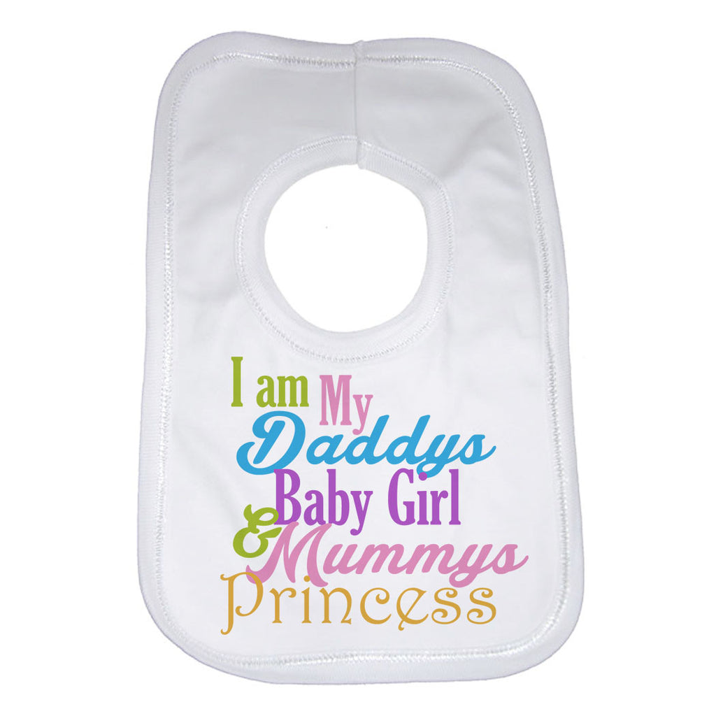 I am My Daddys Baby Girl Mums Princess Girls Baby Bibs