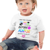 Soft Cotton Baby T-shirt I Am Too Young For Mask Gift for Boys & Girls