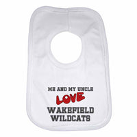 Me and My Uncle Love Wakefield Wildcats Boys Girls Baby Bibs