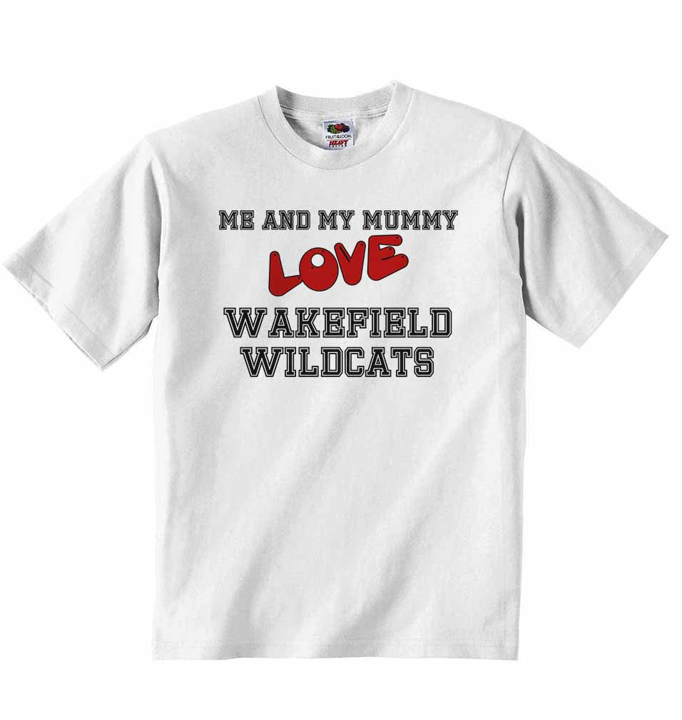 Me and My Mummy Love Wakefield Wildcats - Baby T-shirt