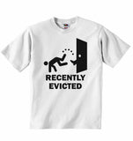 Recently Evicted - Baby T-shirt