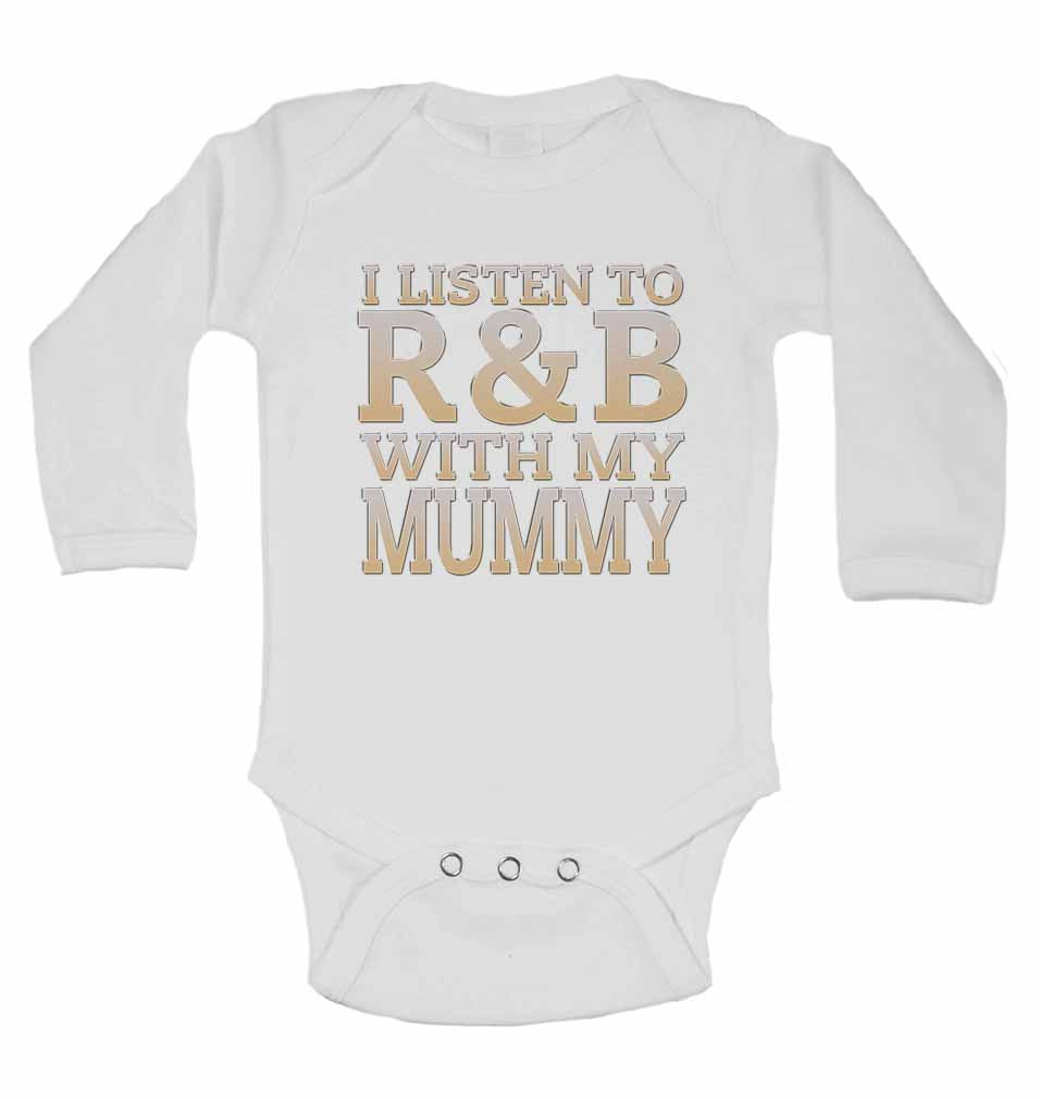 I Listen to R&B With My Mummy - Long Sleeve Baby Vests for Boys & Girls