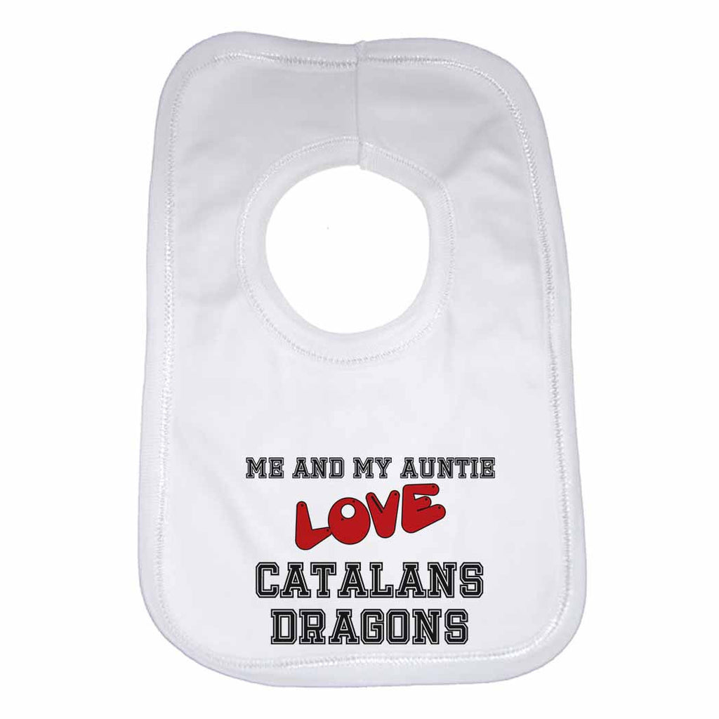 Me and My Auntie Love Catalans Dragons Boys Girls Baby Bibs