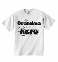My Grandma is my Hero - Baby T-shirts