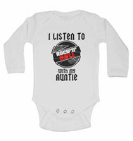 I Listen to Rock N Roll With My Auntie - Long Sleeve Baby Vests for Boys & Girls