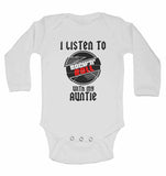 I Listen to Rock N Roll With My Auntie - Long Sleeve Baby Vests for Boys & Girls