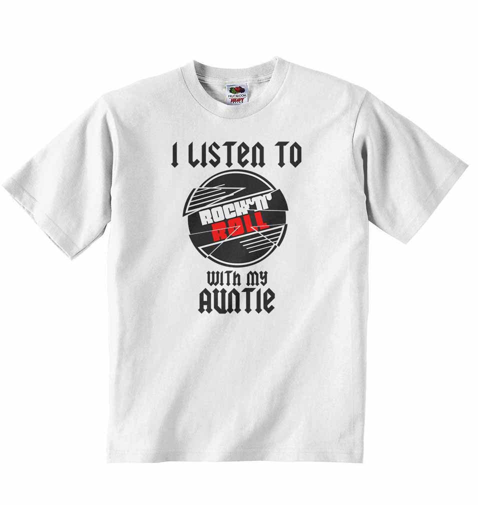 I Listen to Rock N Roll With My Auntie - Baby T-shirt