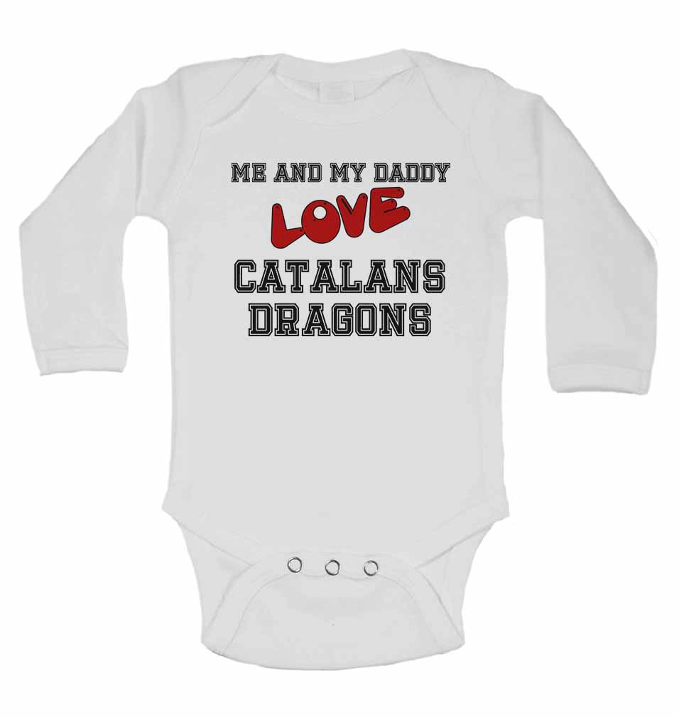 Me and My Daddy Love Catalans Dragons - Long Sleeve Baby Vests for Boys & Girls