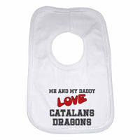 Me and My Daddy Love Catalans Dragons Boys Girls Baby Bibs