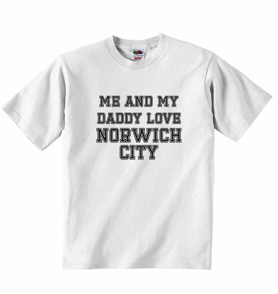 Me and My Daddy Love Norwich City, for Football, Soccer Fans - Baby T-shirt