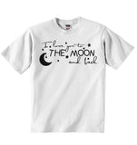 I Love You To The Moon and Back - Baby T-shirt