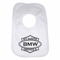 Baby Bib My Auntie Drives A BMW - Unisex - White