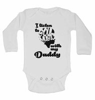 I Listen to Soul Music With My Daddy - Long Sleeve Baby Vests for Boys & Girls