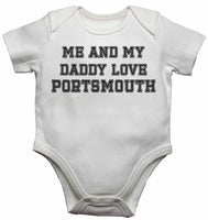 Me and My Daddy Love Portsmouth, for Football, Soccer Fans - Baby Vests Bodysuits