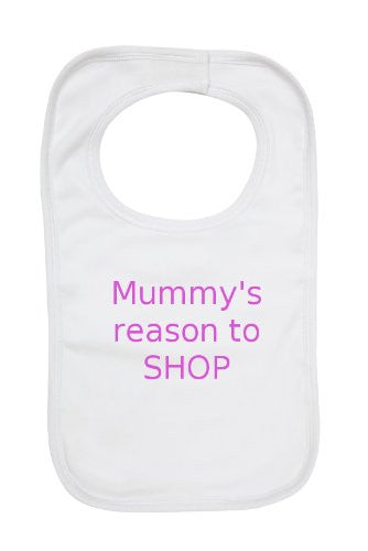 Mummys Reason to Shop Baby Bib