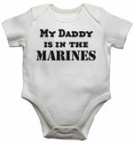 My Daddy is in The Marines - Baby Vests Bodysuits for Boys, Girls
