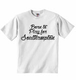Me and My Daddy Love Southampton, for Football, Soccer Fans - Baby T-shirt