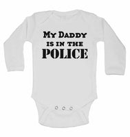 My Daddy is in The Police - Long Sleeve Baby Vests