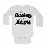My Daddy is my Hero - Long Sleeve Baby Vests
