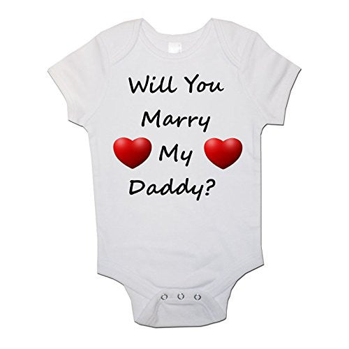 Will You Marry My Daddy Baby Vests Bodysuits