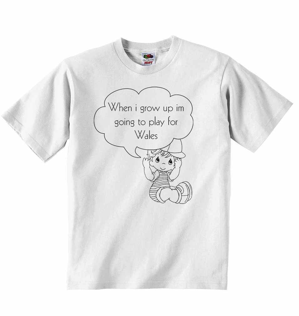 When I Grow Up Im Going to Play for Wales - Baby T-shirt