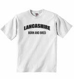 Lancashire Born and Bred - Baby T-shirt