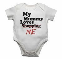My Mummy Loves Me not Shopping - Baby Vests