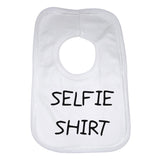Selfie Shirt Baby Bib