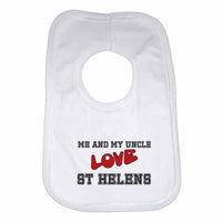Me and My Uncle Love St Helens Boys Girls Baby Bibs