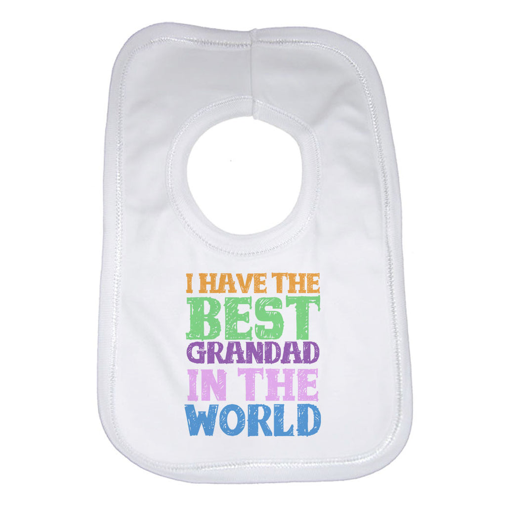 I Have the Best Grandad in the World Unisex Baby Bibs